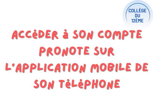 Accéder à son compte Pronote sur l’application mobile de son téléphone