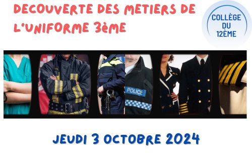 DECOUVERTE DES METIERS DE L’UNIFORME