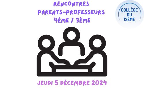 RENCONTRES PARENTS-PROFESSEURS 4ème – 3ème