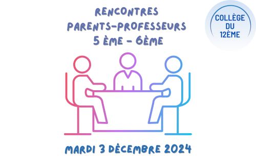 RENCONTRES PARENTS-PROFESSEURS 5ème – 6ème