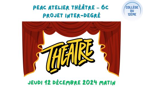 PEAC Atelier théâtre – 6C – Projet inter-degré