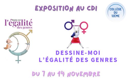 Du 7 au 14 novembre, le CDI accueille l’exposition “Dessine-moi l’égalité des genres”