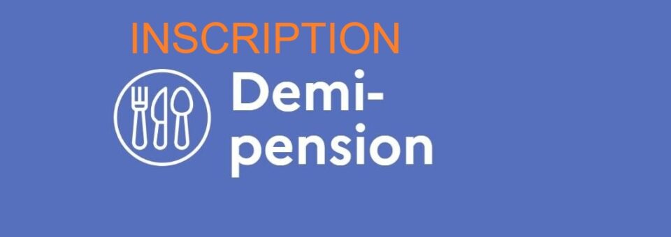 Formulaire inscription demi-pension 2026-2027