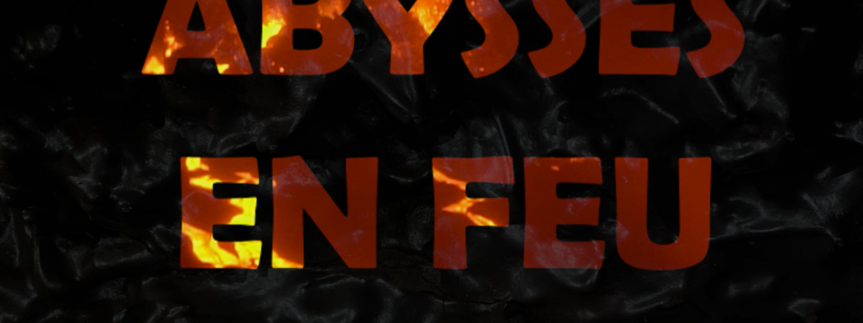 “Abysses en feu” : un court métrage scientifique primé !