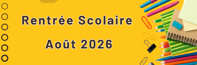 Rentrée scolaire Août 2026