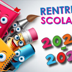 RENTRÉE SCOLAIRE : Août 2025
