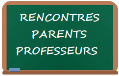 Rencontres parents / professeurs