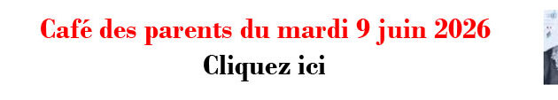 Café des parents du mardi 9 juin 2026