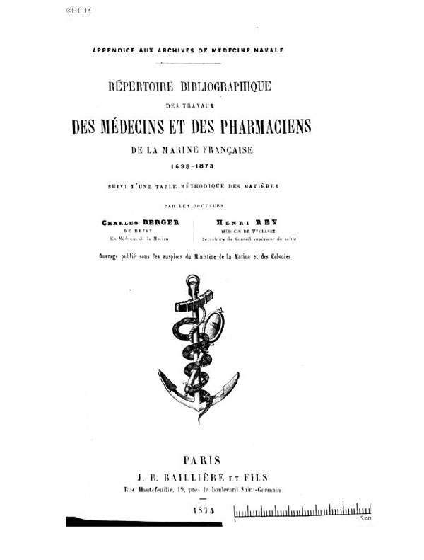  Le répertoire bibliographique des travaux des médecins et pharmaciens de la marine française 