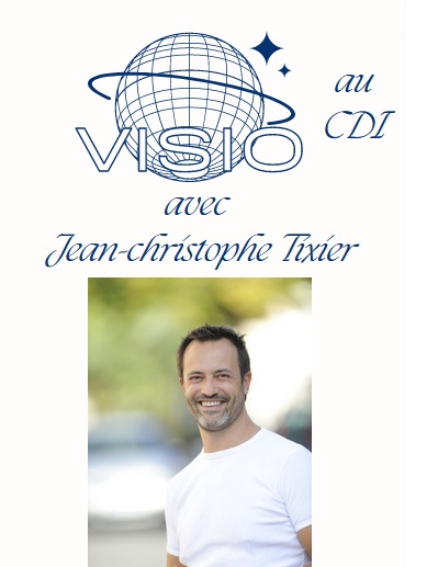 Visio au CDI avec jean-Christophe Tixier