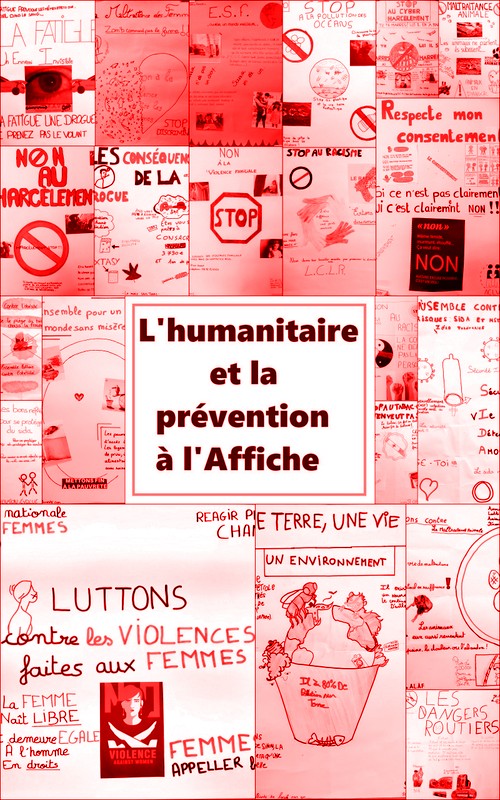 L’humanitaire et la prévention à l’Affiche !