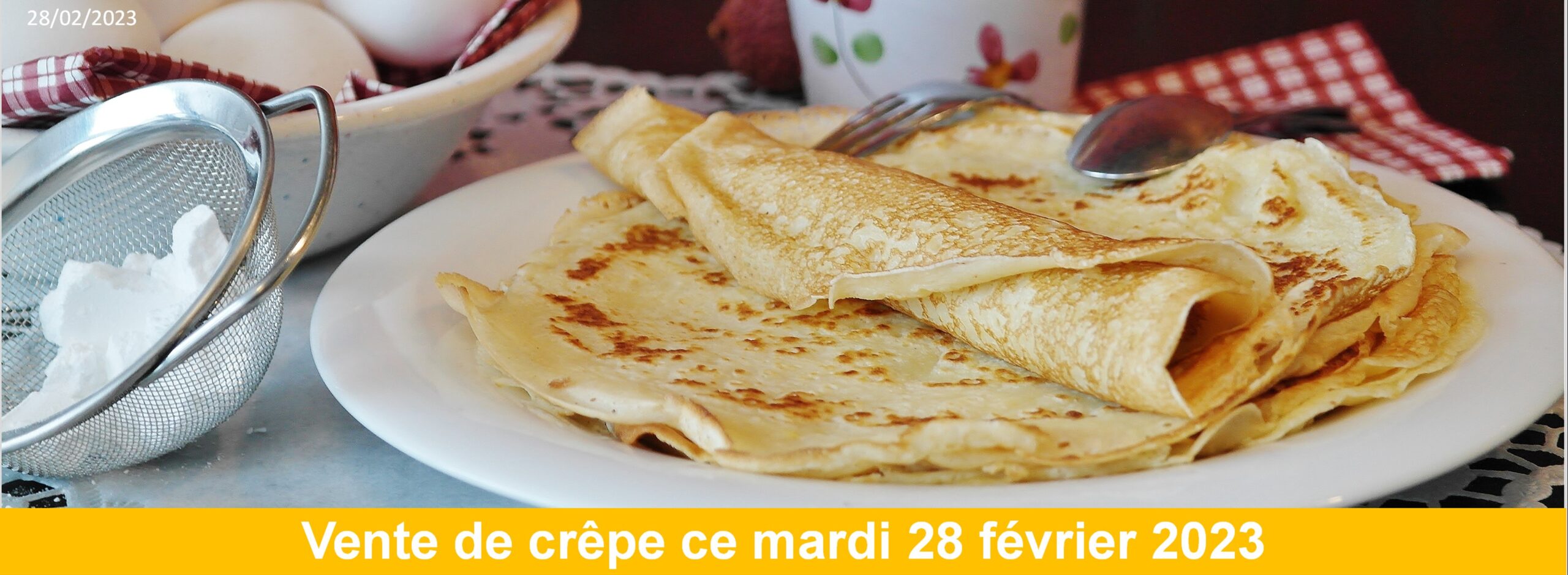 Vente de crêpe ce mardi 28 février 2023