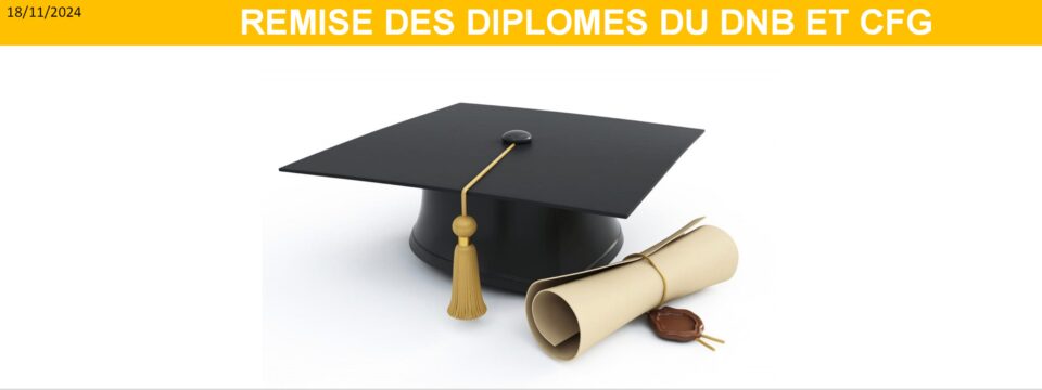 Remise des diplômes du DNB CFG 2024