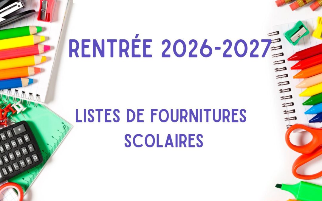 Fournitures scolaires pour tous les niveaux pour  la rentrée 2026-2027