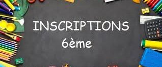 Dossier d&rsquo;inscription 6ème – rentrée 2026