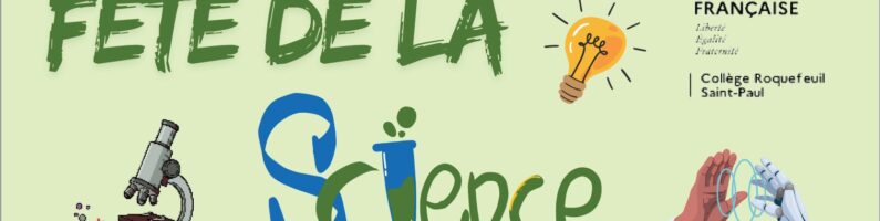 🎉 La Fête de la Science au Collège Roquefeuil 🎉