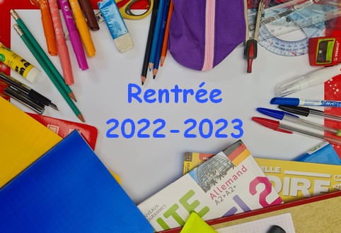 Rentrée 2022-2023 : liste d’effets scolaires