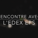 Présentation de l’EDEX EPS