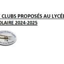 Liste des ateliers et club proposés au lycée année scolaire 2024-2025