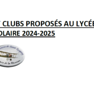 Liste des ateliers et club proposés au lycée année scolaire 2024-2025