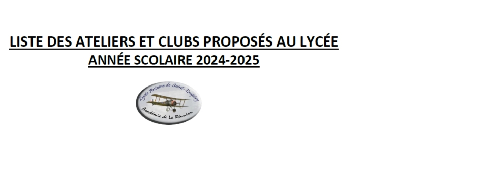 Liste des ateliers et club proposés au lycée année scolaire 2024-2025