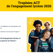 Lancement des Trophées ACT de l&rsquo;engagement lycéen 2026