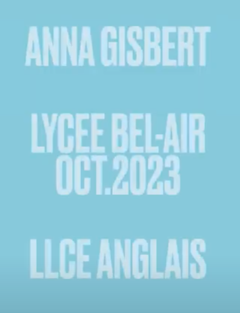 LLCE ANGLAIS PROJET VIDEO: ANNA GISBERT TGEN1