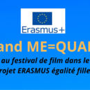 Programmation du festival de films – Projet Erasmus YOU AND ME=QUALITY 