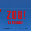 Le second numéro du magazine « 走 ZOU ! La Réunion »