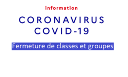 Covid19 - Fermeture de classes et groupes