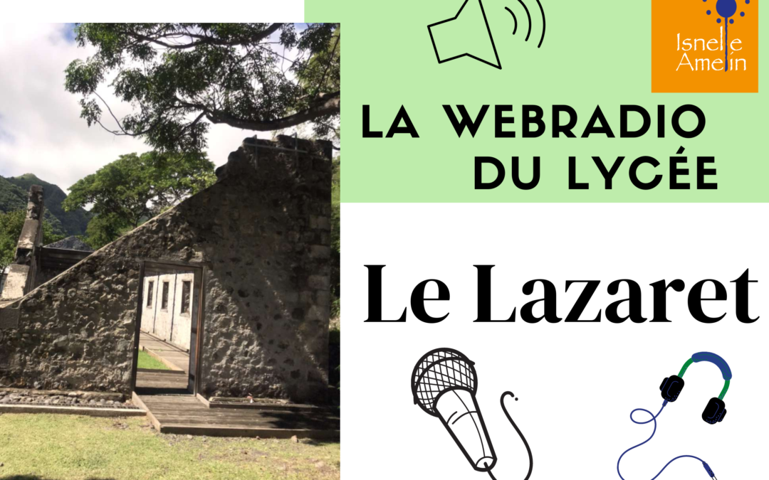 Podcast Webradio – Visite au Lazaret