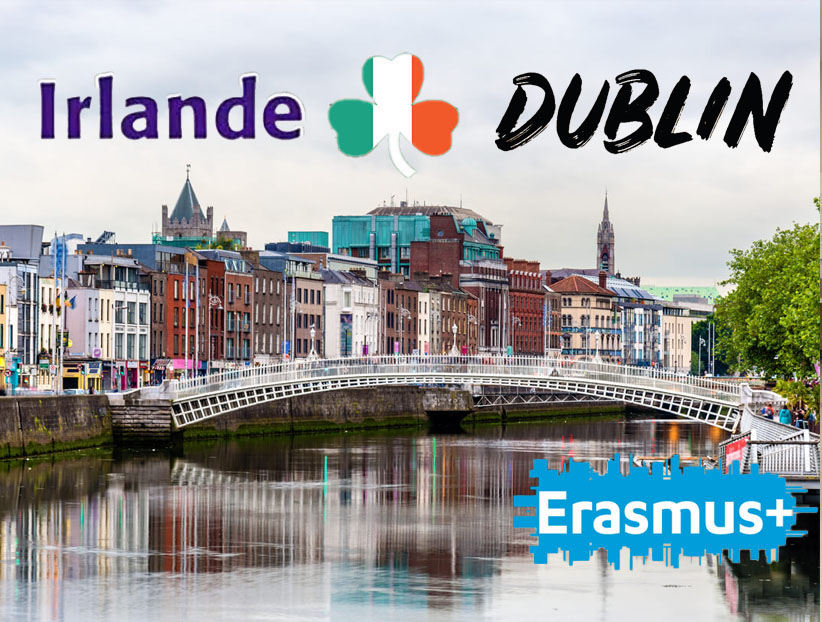 Mobilité ERASMUS 2022 à Dublin, en Irlande – Bac Pro ECP