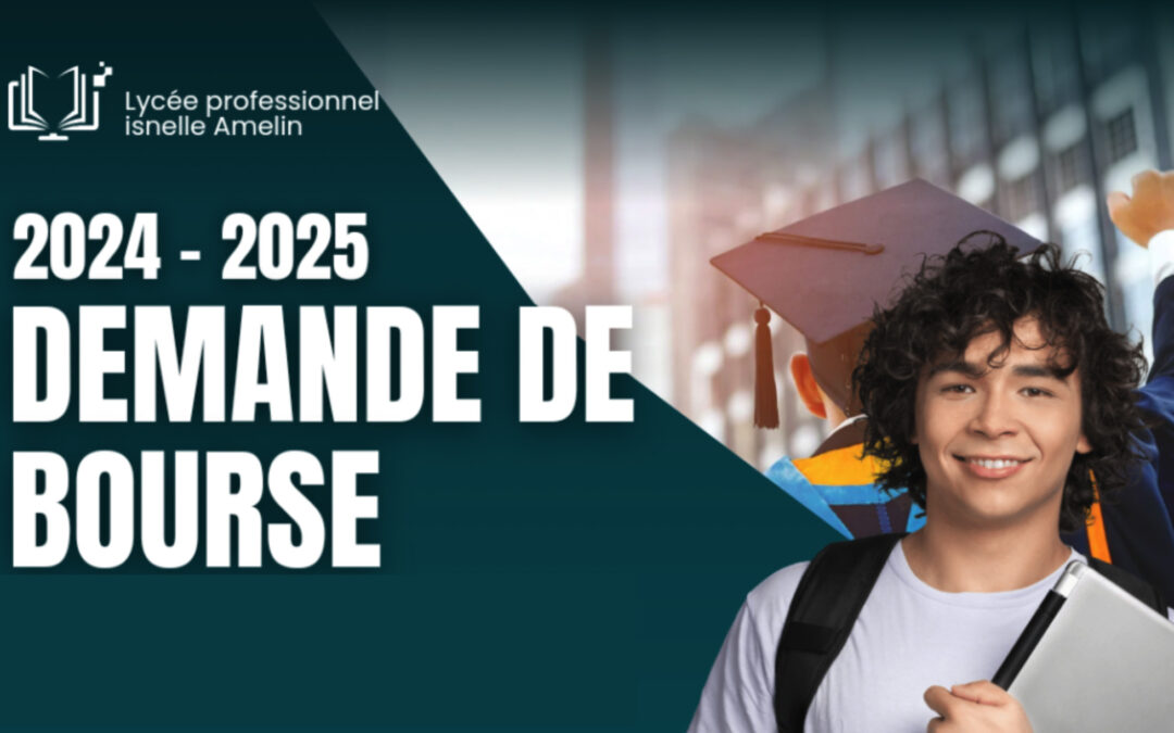 Demande de bourse 2024 – 2025