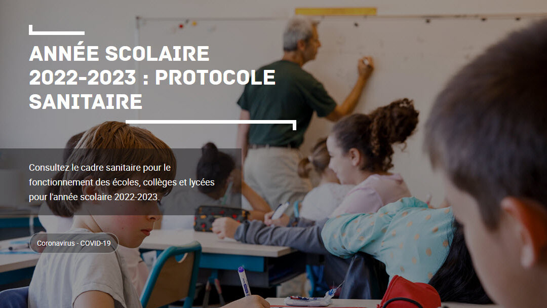 Cadre sanitaire pour la rentrée scolaire 2022.