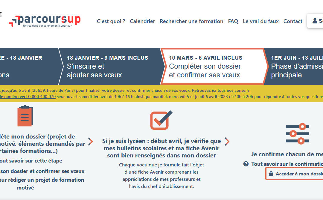 Parcoursup : 10 mars- 6 avril 2023 , « compléter son dossier et confirmer ses voeux »