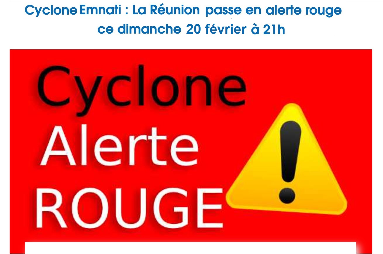 Cyclone Emnati – La Réunion passe en alerte rouge ce dimanche à 21h