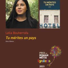Prix Roman Métis des Lycéens : attribué à Leïla BOUHERRAFA pour « Tu mérites un pays »