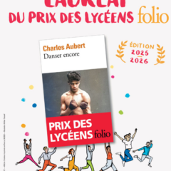 Prix des lycéens Folio : « Danser encore » de Charles Aubert, lauréat de l&rsquo;édition 2025-2026