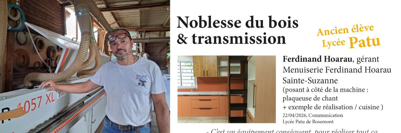 Ancien élève de PATU: Noblesse du bois et transmission
