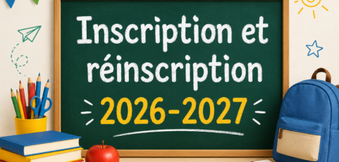 Inscription et réinscription 2026-2027