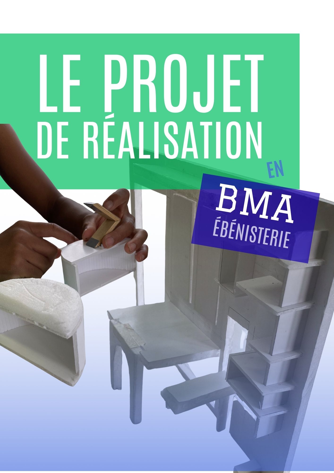 Le projet de réalisation en BMA Ébénisterie au LP Roches Maigres