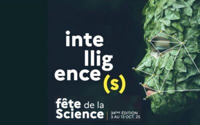 34ème édition Fête de la science 2025 : les intelligences