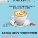Café des parents : lutte contre le harcèlement – Samedi 22 novembre 2025 – 8H30 à 11H30