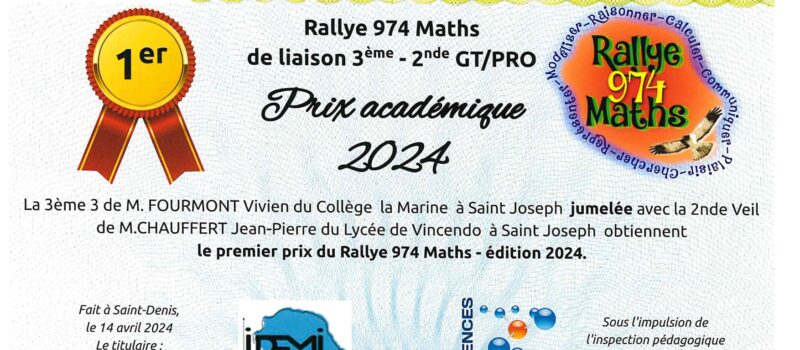 Rallye 974 Maths 2024 : 1er prix académique pour la 2nde VEIL de M.CHAUFFERT