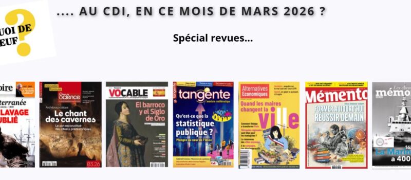 Quoi de neuf au CDI… SPECIAL SEMAINE DE LA PRESSE en mars 2026